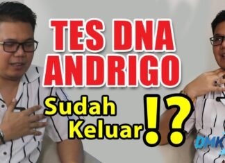 Andrigo Siap Keluarkan Tes DNA?